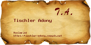 Tischler Adony névjegykártya